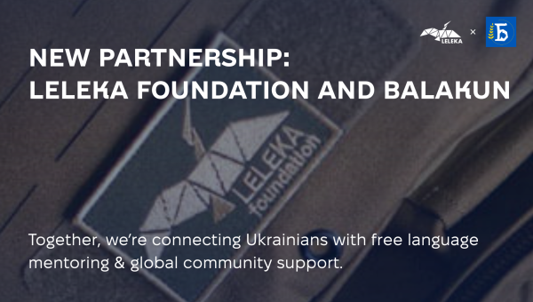 Leleka Foundation and Balakun Partner to Empower Ukrainians Through Language and Connection